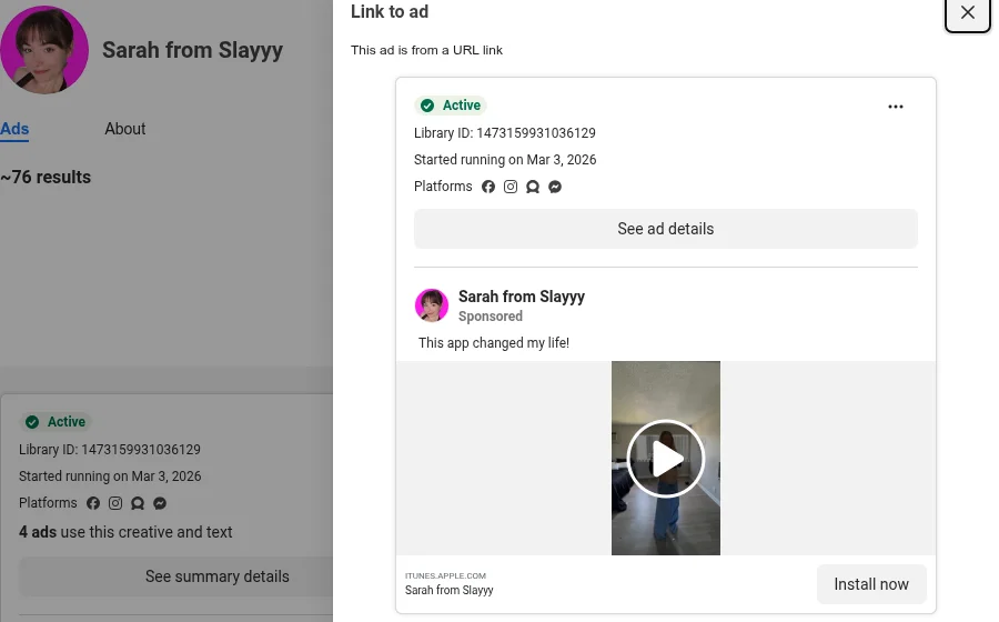 Meta Ad Library entry for Sarah from Slayyy, Library ID 1473159931036129, active, started running on March 3 2026, with 4 ads using this creative and about 76 active ads on the page